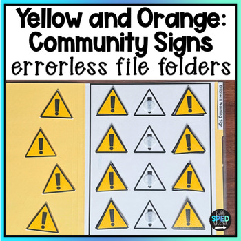 Community Signs Orange & Yellow Errorless File Folder Centers Special Education