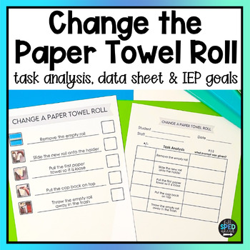 How To Change Paper Towel Roll Classroom Visual Task Analysis Special Education