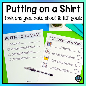 How to Put on a Shirt Classroom Visual Task Analysis Template Special Education