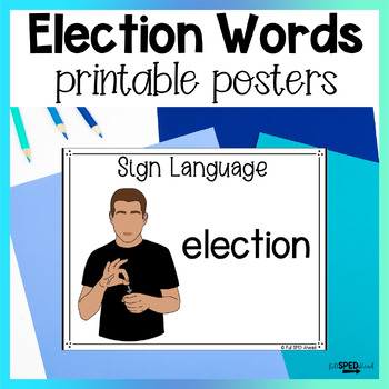 Presidential Election ASL Sign Language Printable Bulletin Board Posters Lessons