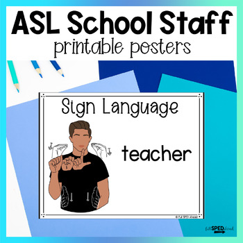 School Staff Members ASL Sign Language Printable Bulletin Board Posters Lessons