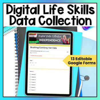 Daily Living Skills Digital Data Collection Google Form Special Education Sheets