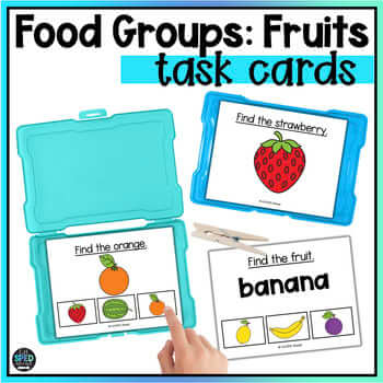 Fruits Identification Food Groups Science Health Task Cards Special Education
