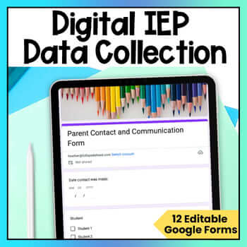 Data Collection Sheet Special Education Teacher Input Forms Digital Google Forms
