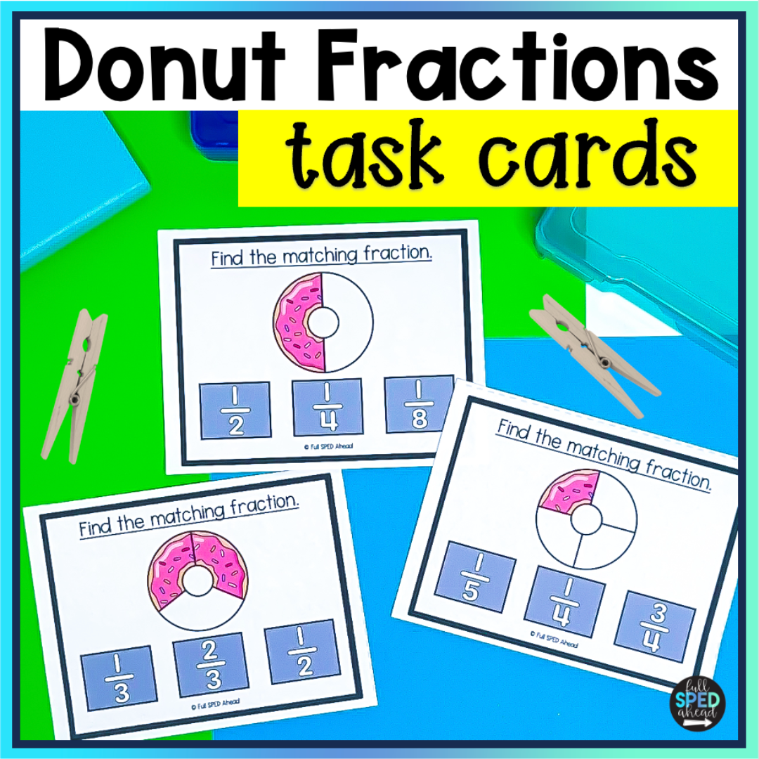 Measurement Identifying Fractions with Food Math Task Cards Special Education