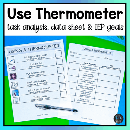 Use A Thermometer Use Individual Visual Schedule Checklist Special Education