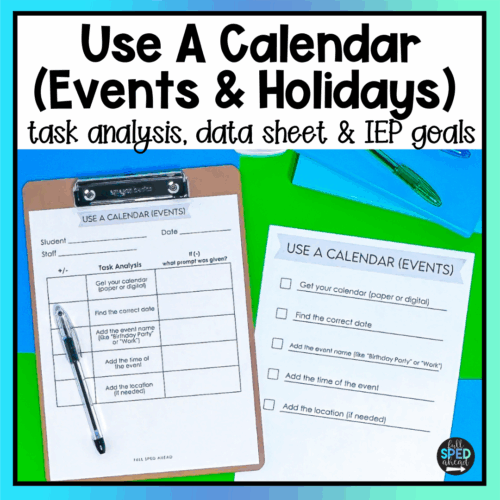 Use a Calendar for Events Use Individual Visual Schedule Checklist Special Education
