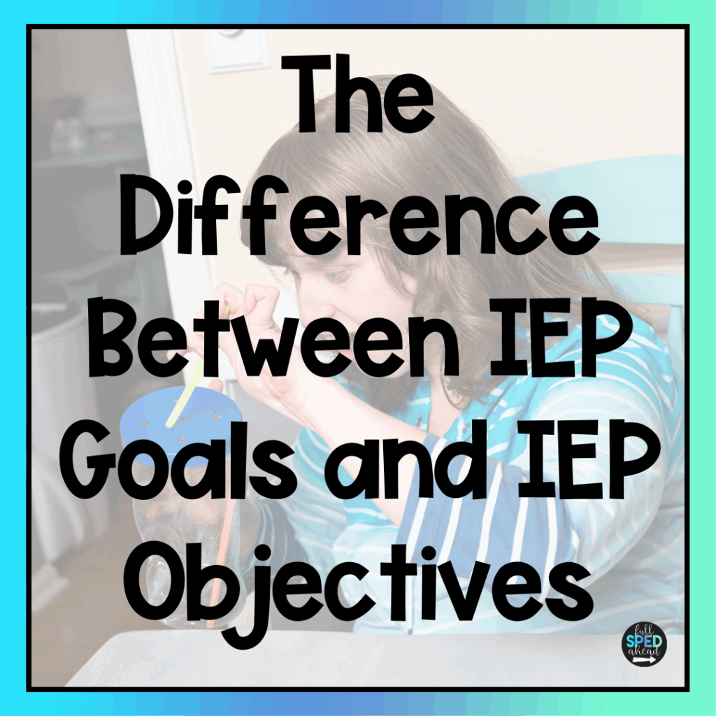 The Difference Between IEP Benchmarks and IEP Objectives