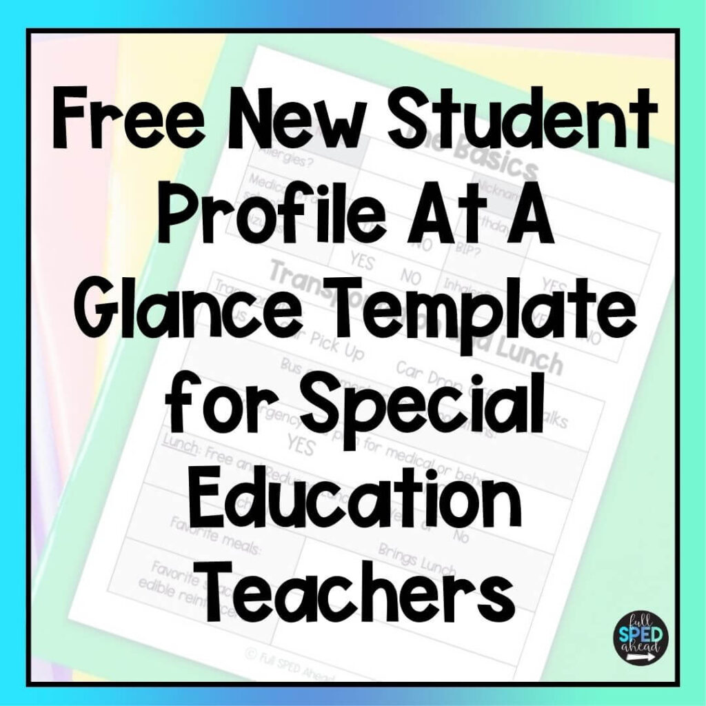 Free New Student Profile At A Glance Template for Special Education Teachers