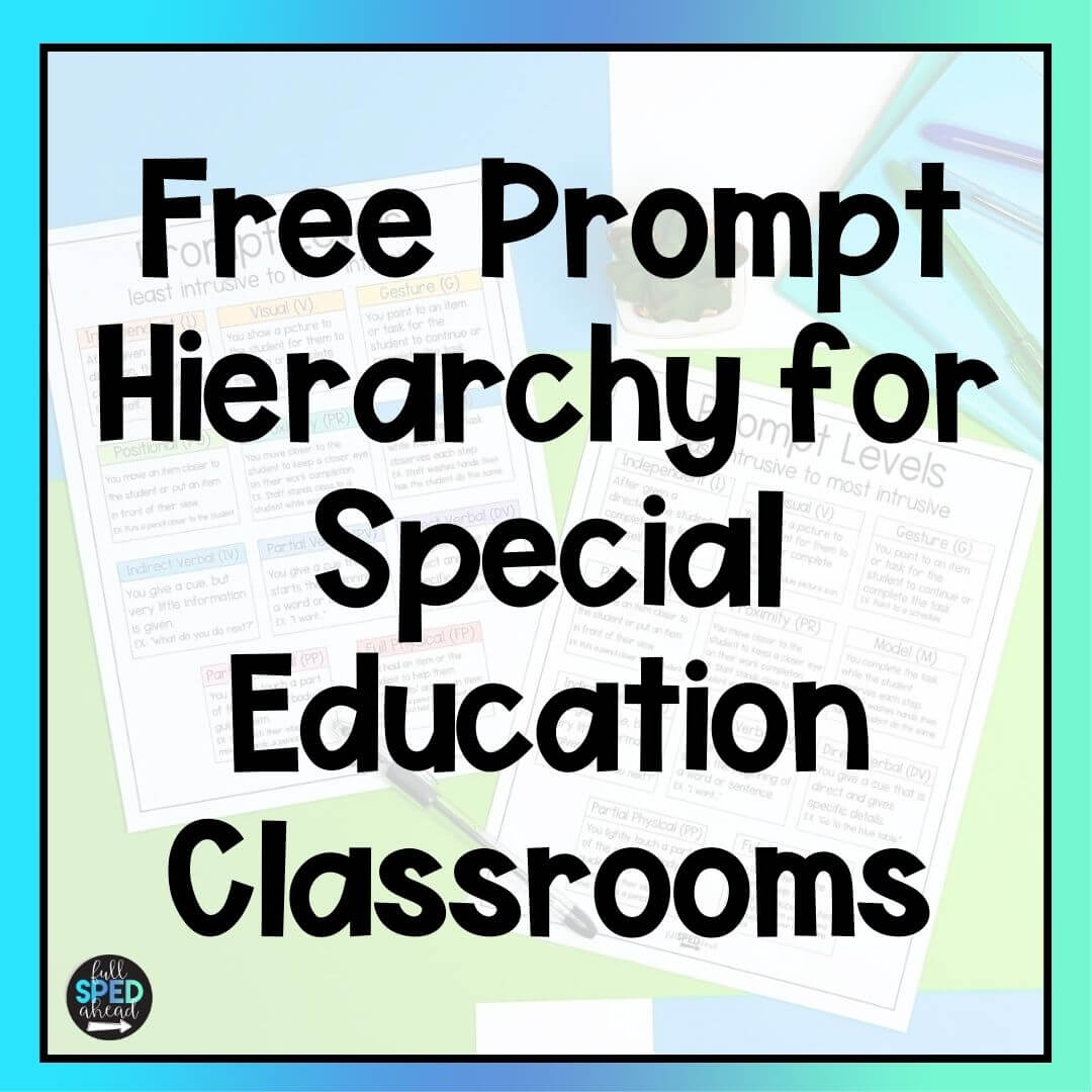 Free Prompt Hierarchy for Special Education Classrooms