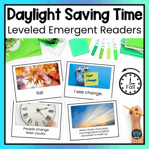 Daylight Saving Time Emergent Reading Comprehension Special Education