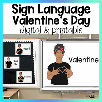 Valentine's Day ASL Sign Language Google Slides Digital Lessons and Posters