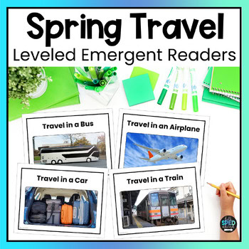 Spring Break Travel Emergent Reader Comprehension Special Education Adapted Book