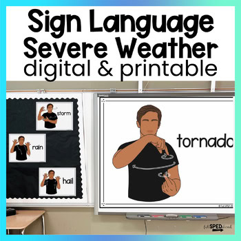 Severe Weather Drill Classroom Sign Language Bulletin Board & Posters ASL