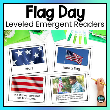 Flag Day Emergent Reading Comprehension Special Education Adapted Book