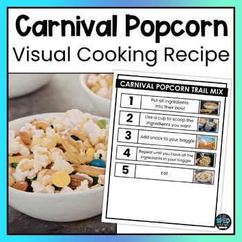 Popcorn Trail Mix ESY Visual Recipes Cooking Activities Autism Life Skills Class