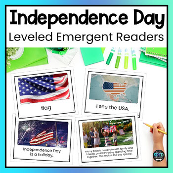 Independence Day 4th of July Emergent Reading Comprehension Special Education