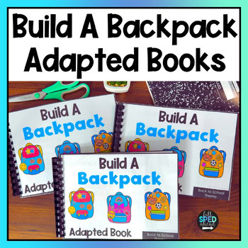 Back to School Follow Directions Build Backpack Adapted Books Special Education