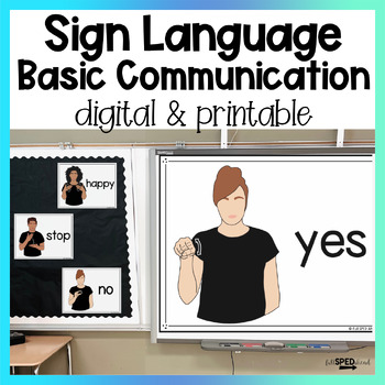 Basic Communication ASL Sign Language Google Slides Digital Lesson and Posters