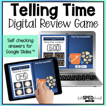 Time Analog and Digital Back to School Math Review Game for Google Slides™